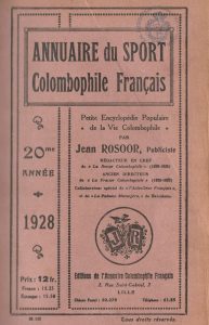 Annuaire du sport colombophile français. (1928)