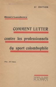 Comment lutter contre les professionnels du sport colombophile. (1933)