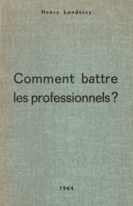 Comment battre les profesionelles?. (1964)