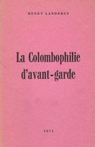 La Colombophilie d´avant-garde. (1971)