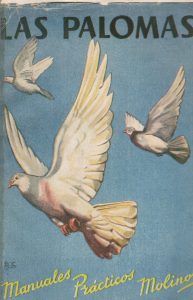 Las palomas. Su cría y explotación. (1943)