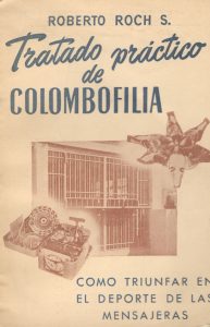 Tratado práctico de colombofilia. (1952)